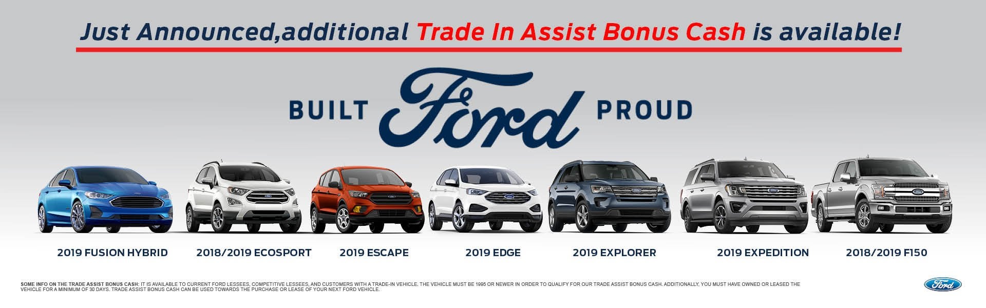 Just Announced, additional Trade In Assist Bonus Cash is available!